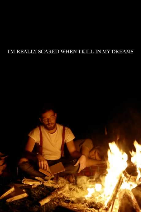 I’m Really Scared When I Kill in My Dreams